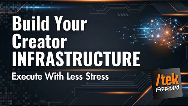 Build Your Creator Infrastructure: Execute With Less Stress & More Strategy